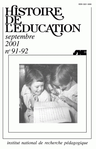 HISTOIRE DE L'EDUCATION, N  91/2001. BIBLIOGRAPHIE D'HISTOIRE DE L'ED UCATION FRANCAISE