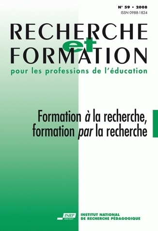 RECHERCHE ET FORMATION, N  059/2009. FORMATION A LA RECHERCHE, FORMAT ION PAR LA RECHERCHE