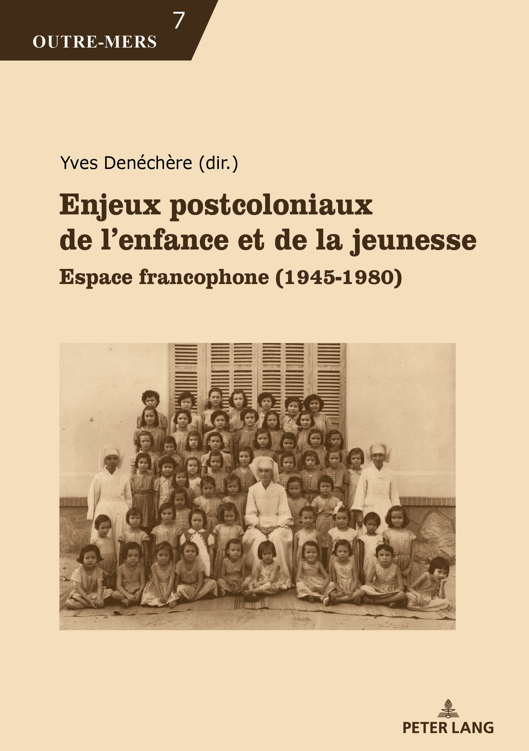 ENJEUX POSTCOLONIAUX DE L ENFANCE ET DE LA JEUNESSE