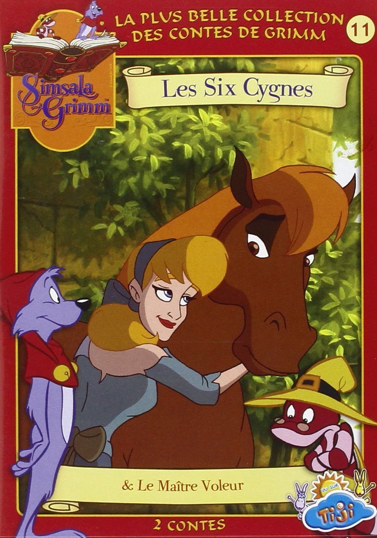 SIMSALA GRIMM - VOL. 11 : LES SIX CYGNES + LE MAITRE VOLEUR