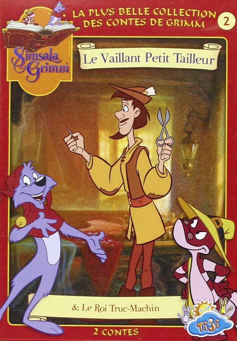 SIMSALA GRIMM - VOL. 2 : LE VAILLANT PETIT TAILLEUR & LE ROI TRUC-MACHIN
