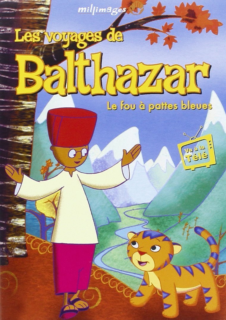 LES VOYAGES DE BALTHAZAR - VOL. 2 : LE FOU A PATTES BLEUES