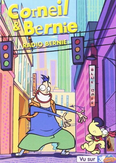 CORNEIL & BERNIE - VOL. 4 : RADIO BERNIE