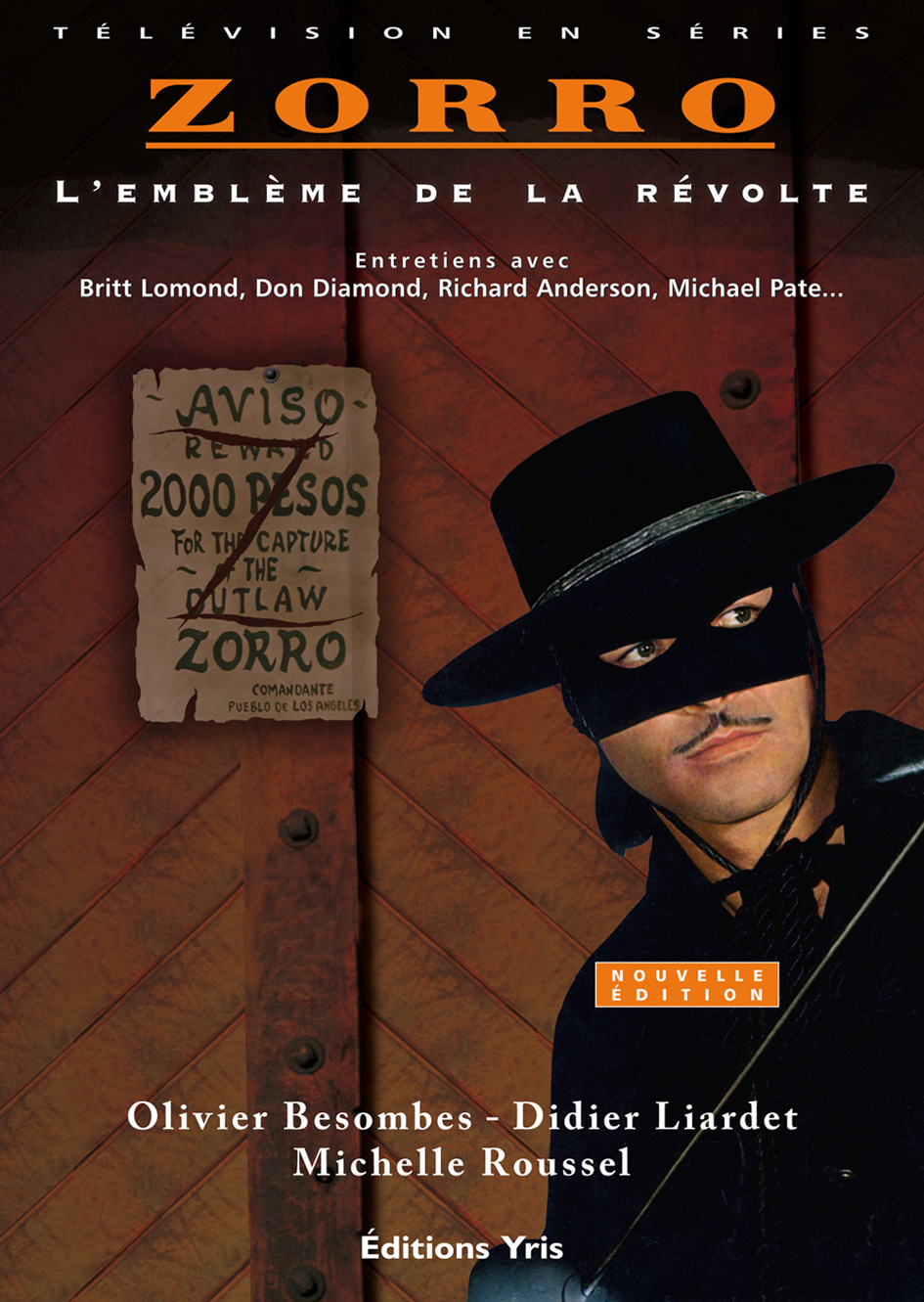 ZORRO, L'EMBLÈME DE LA RÉVOLTE Nouvelle Édition