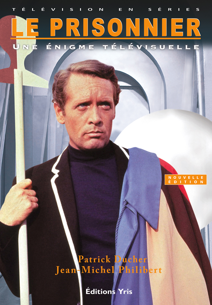 LE PRISONNIER, UNE ÉNIGME TÉLÉVISUELLE