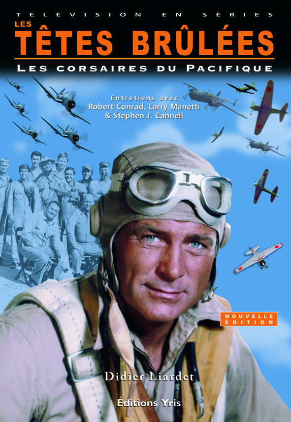 LES TÊTES BRÛLÉES, LES CORSAIRES DU PACIFIQUE Nouvelle Édition