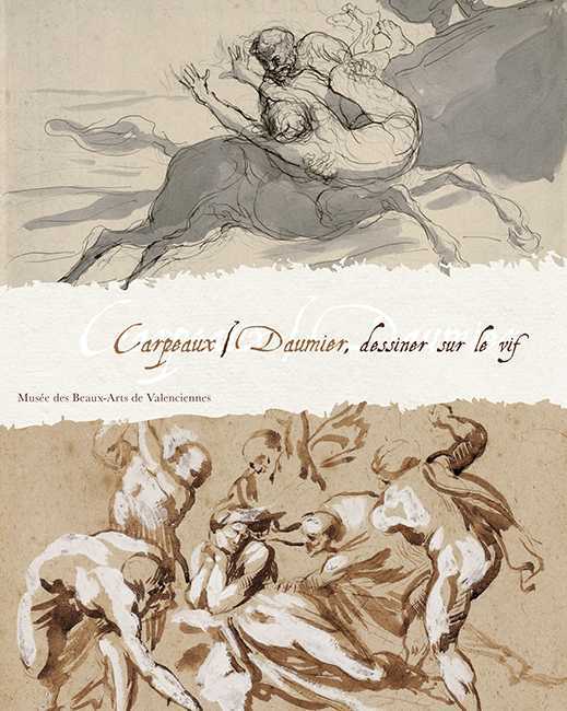 Carpeaux / Daumier : Dessiner Sur Le Vif