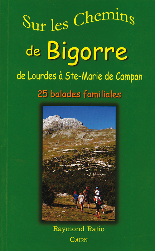 Bigorre - de Lourdes à Ste-Marie de Campan