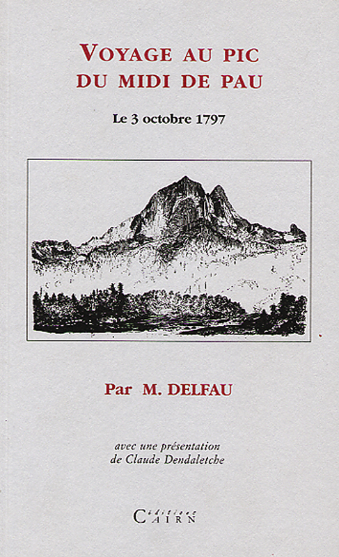 Voyage au Pic du Midi de Pau, le 3 octobre 1797