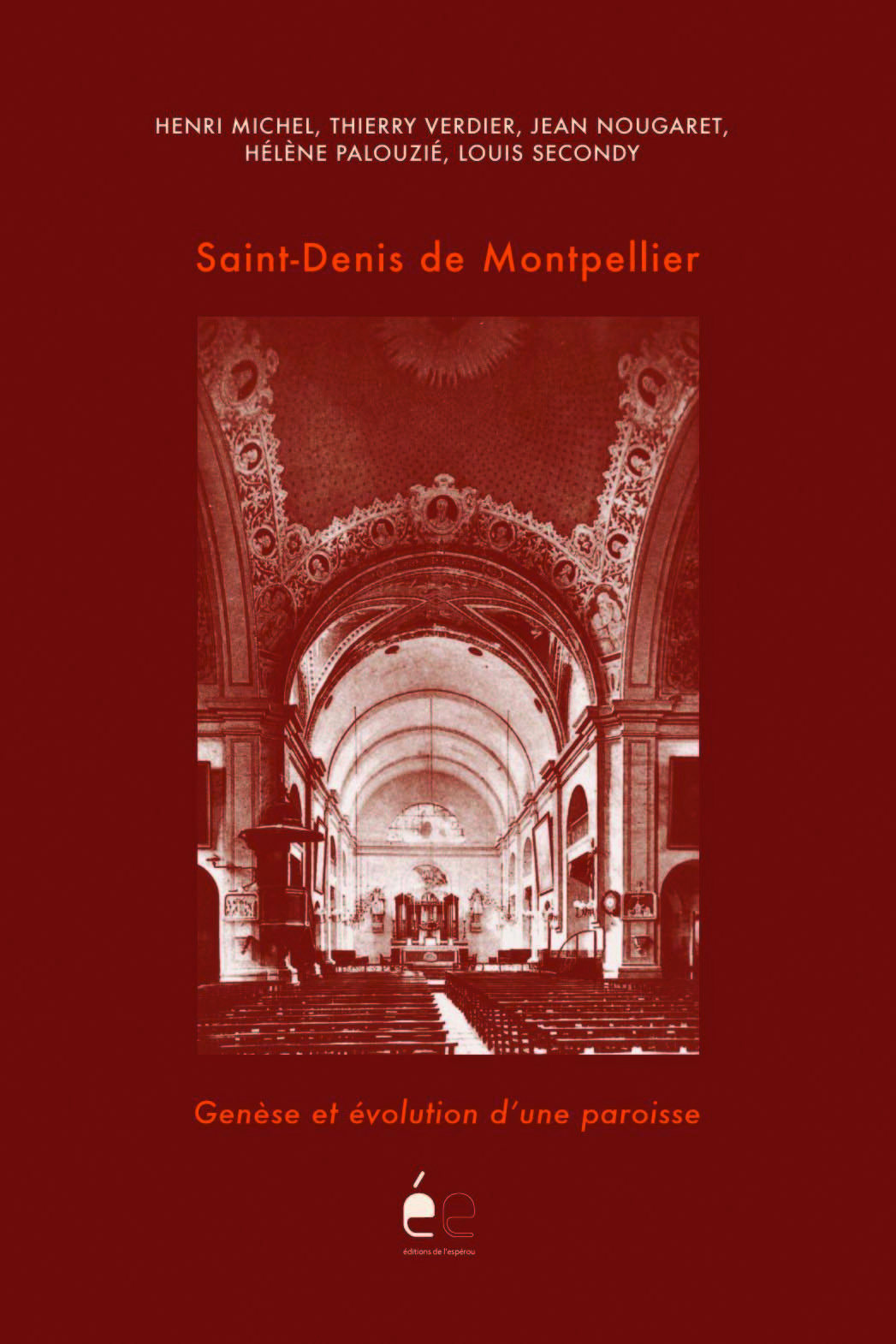 Saint-Denis de Montpellier, genèse et évolution d'une paroisse