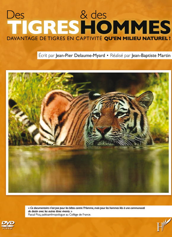 DES TIGRES ET DES HOMMES