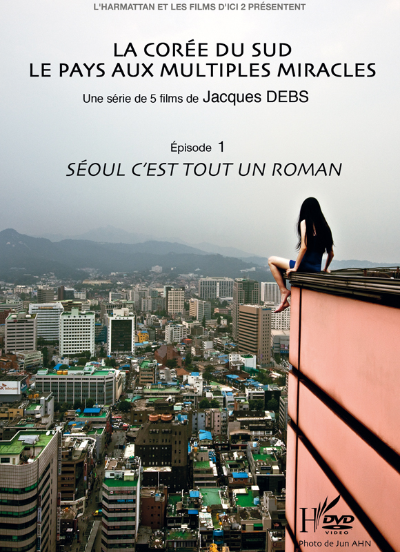 LA COREE DU SUD 1 SEOUL C'EST TOUT UN ROMAN