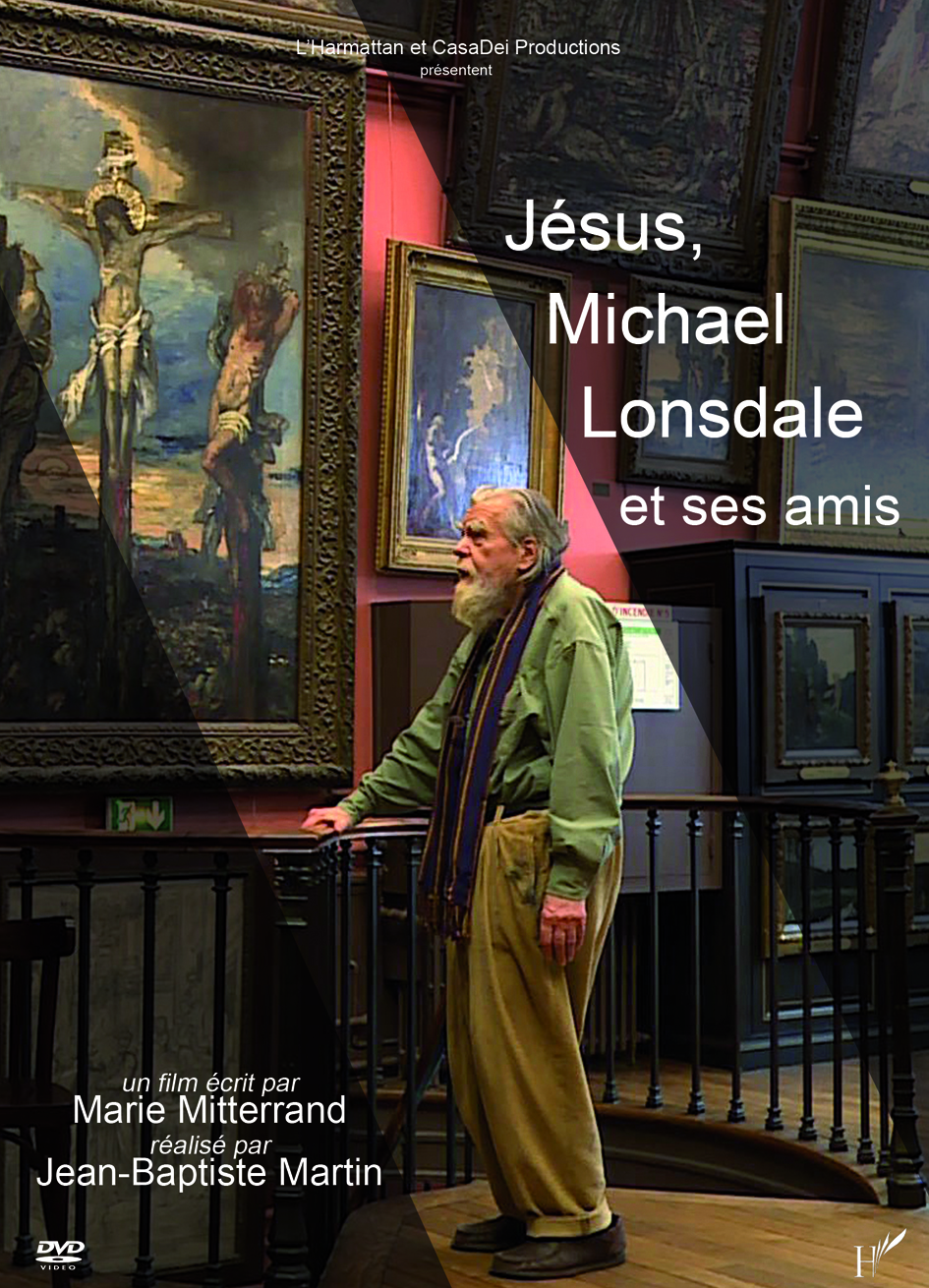 JESUS, MICHAEL LONSDALE ET SES AMIS