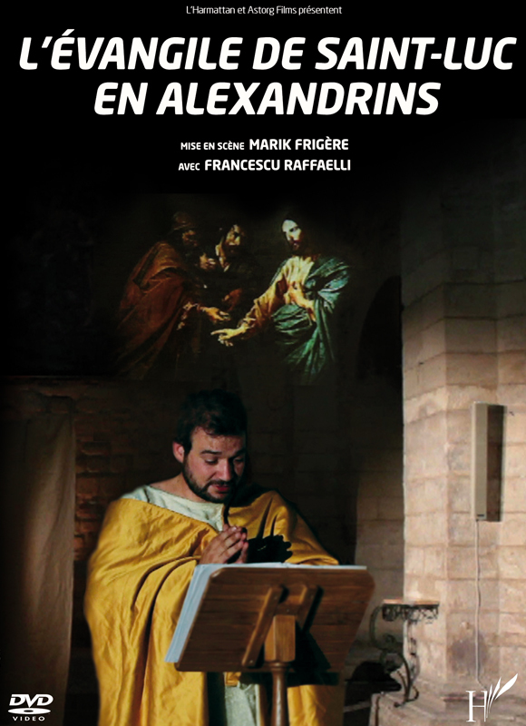 EVANGILE DE SAINT-LUC EN ALEXANDRINS