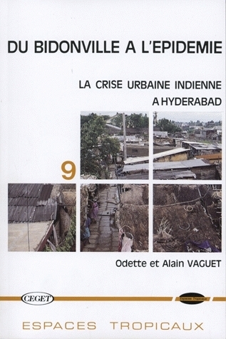 Du bidonville à l'épidémie - la crise urbaine indienne à Hyderabad