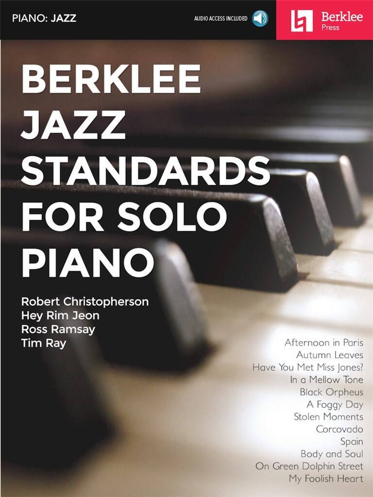 BERKLEE JAZZ STANDARDS FOR SOLO PIANO - RECUEIL + ENREGISTREMENT(S) EN LIGNE - MIXED SONGBOOK