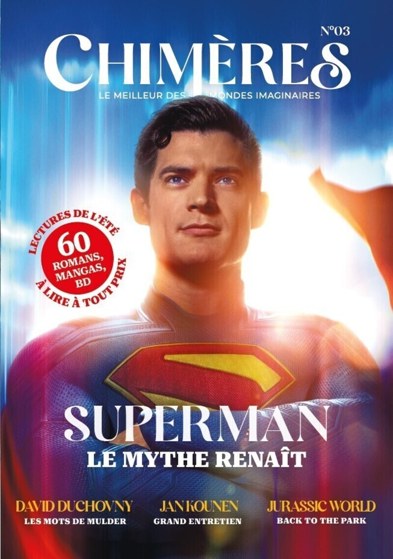 Chimères - N° 3 Superman Le mythe renaït