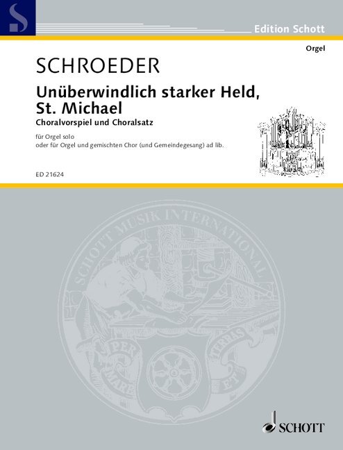 UNUBERWINDLICH STARKER HELD ST. MICHAEL ORGUE