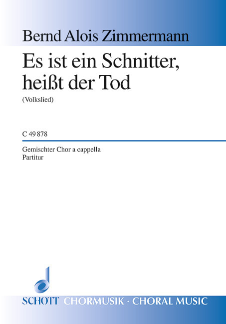 Es ist ein Schnitter, heißt der Tod