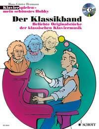 HANS-GUNTER HEUMANN : KLAVIER SPIELEN - MEIN SCHONSTES HOBBY - DER KLASSIKBAND - RECUEIL + CD
