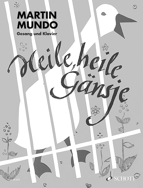 Heile, heile Gänsje