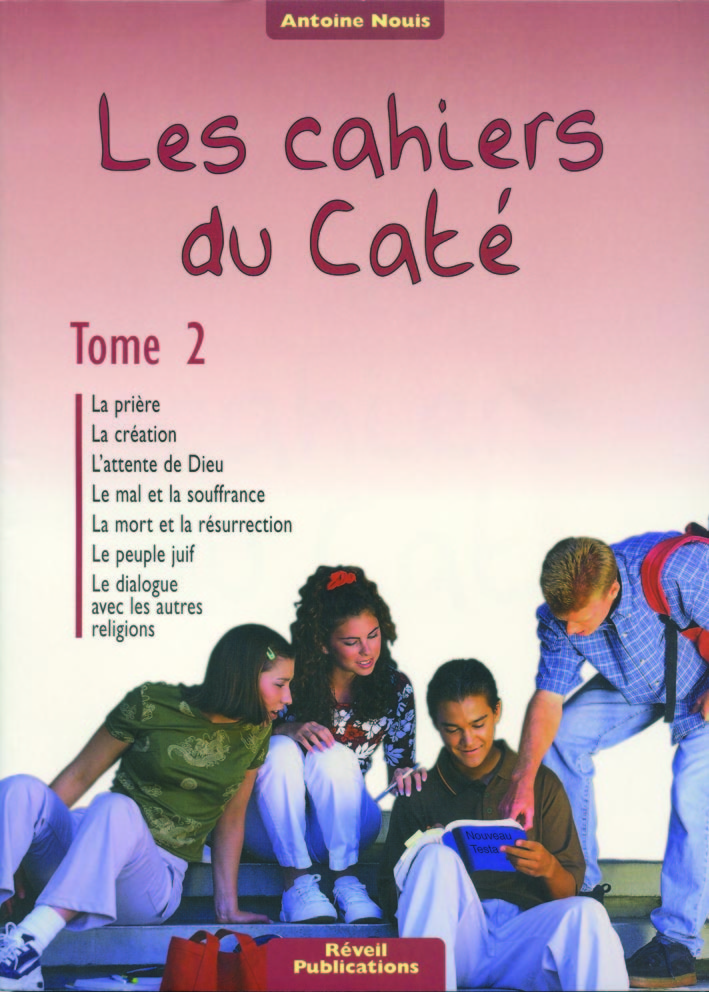 Les cahiers du caté Tome 2