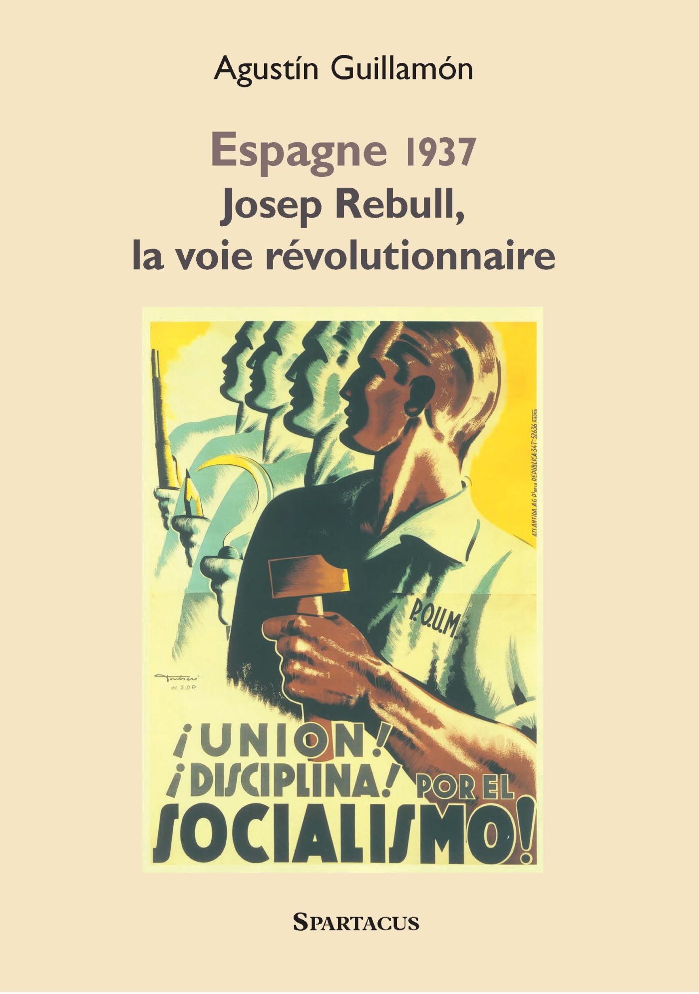 Espagne 1937 Josep Rebull, la voie révolutionnaire