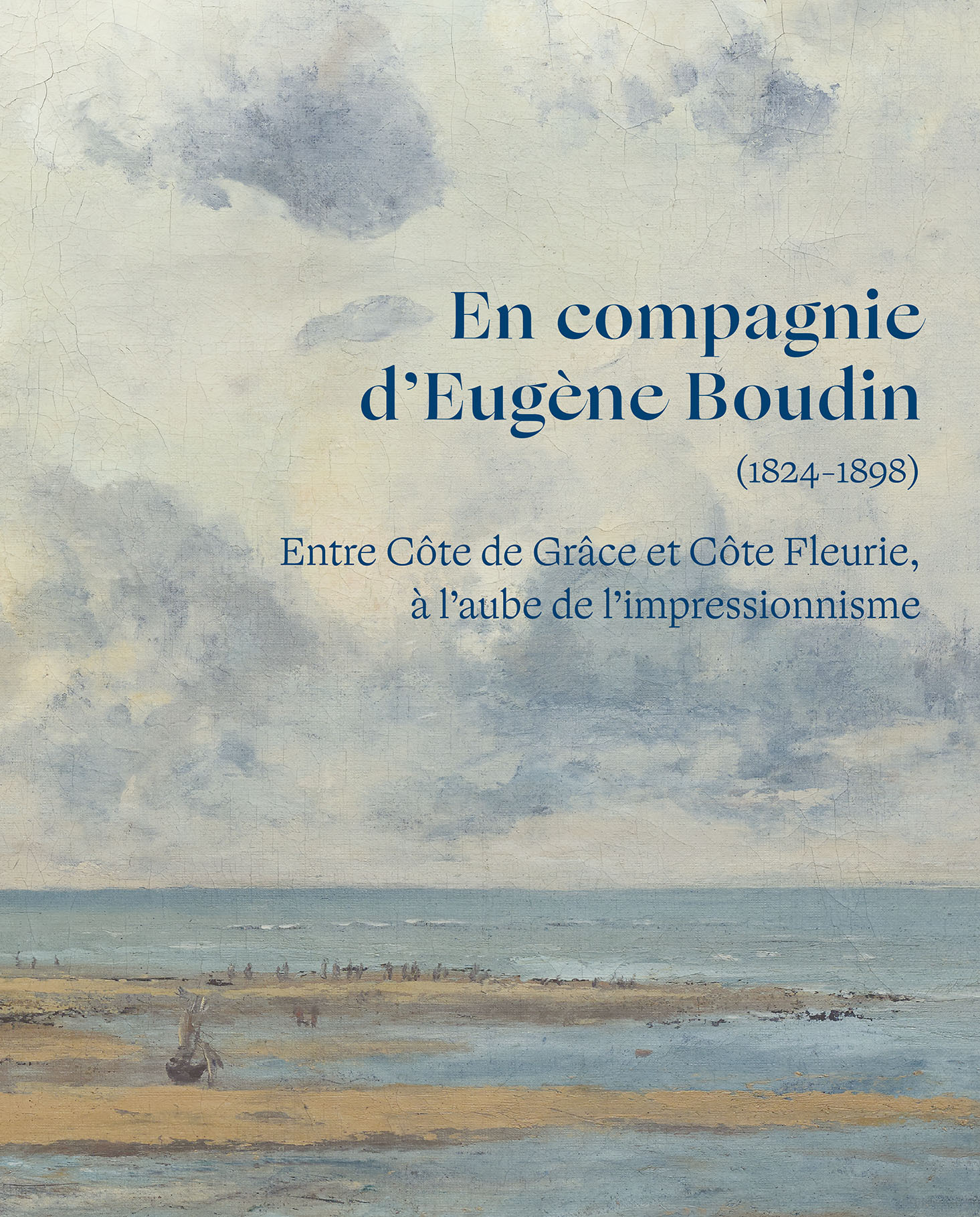 En compagnie d’Eugène Boudin (1824-1898)