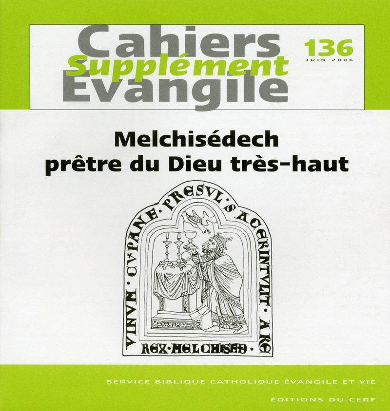 SCE-136 MELCHISÉDECH, PRÊTRE DU DIEU TRÈS-HAUT