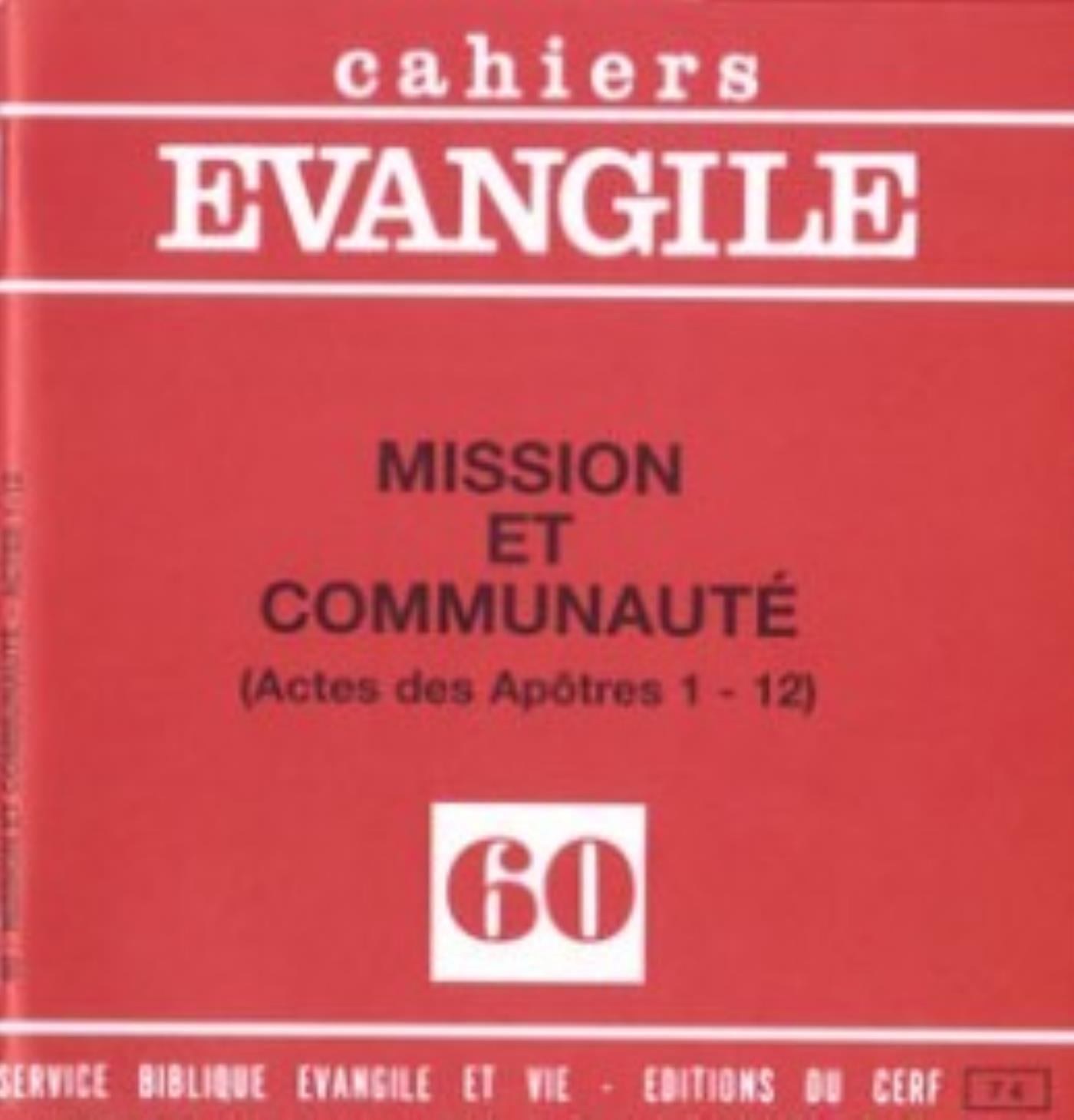 CAHIERS EVANGILE NUMERO 60 MISSION ET COMMUNAUTE