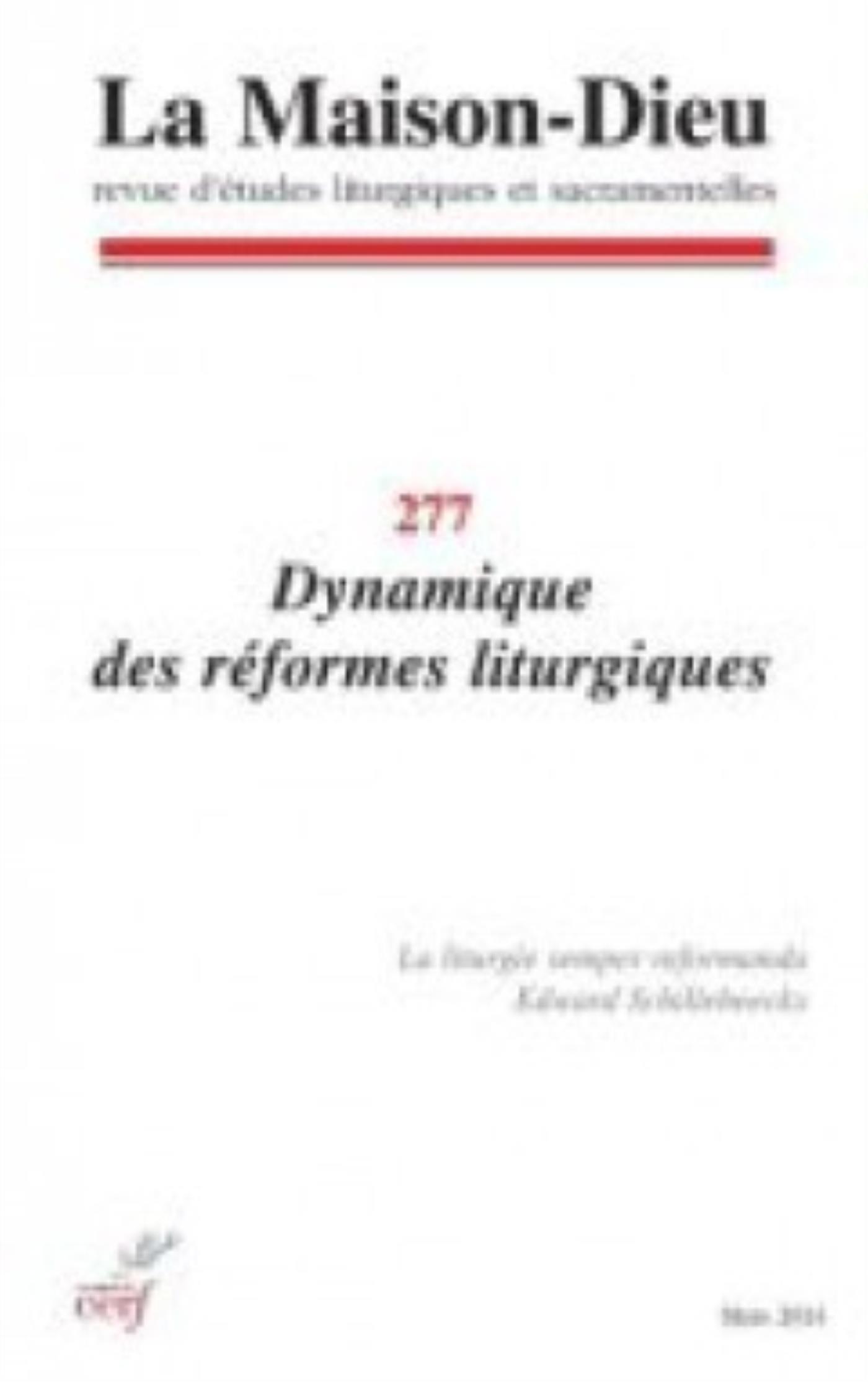 DYNAMIQUE DES REFORMES LITURGIQUES
