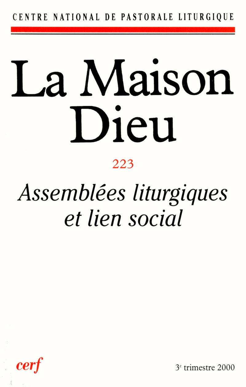 MAISON-DIEU 223 - ASSEMBLÉES LITURGIQUES ET LIEN SOCIAL