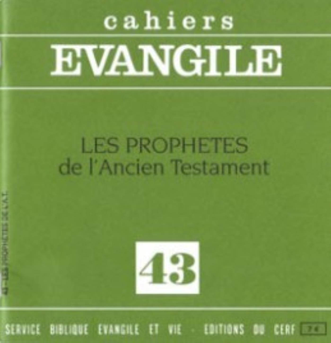 CAHIERS EVANGILE - NUMERO 43 LES PROPHETES DE L'ANCIEN TESTAMENT