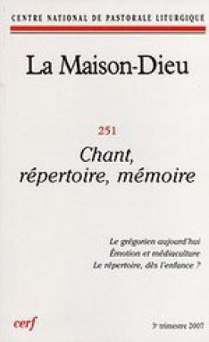 LA MAISON-DIEU NUMERO 251 CHANT, REPERTOIRE, MEMOIRE