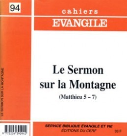 CAHIERS EVANGILE NUMERO 94 LE SERMON SUR LA MONTAGNE
