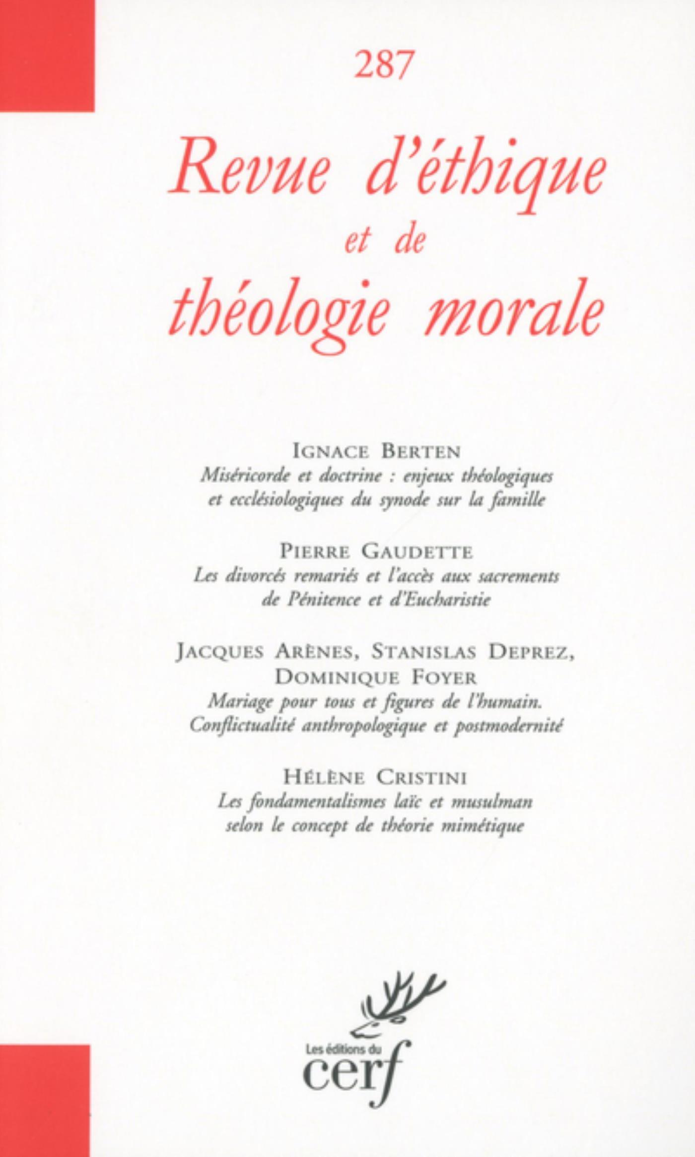 REVUE D'ETHIQUE ET DE THEOLOGIE MORALE NUMERO 287