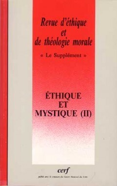 REVUE D'ETHIQUE ET DE THEOLOGIE MORALE NUMERO 214ETHIQUE ET MYSTIQUE (II)