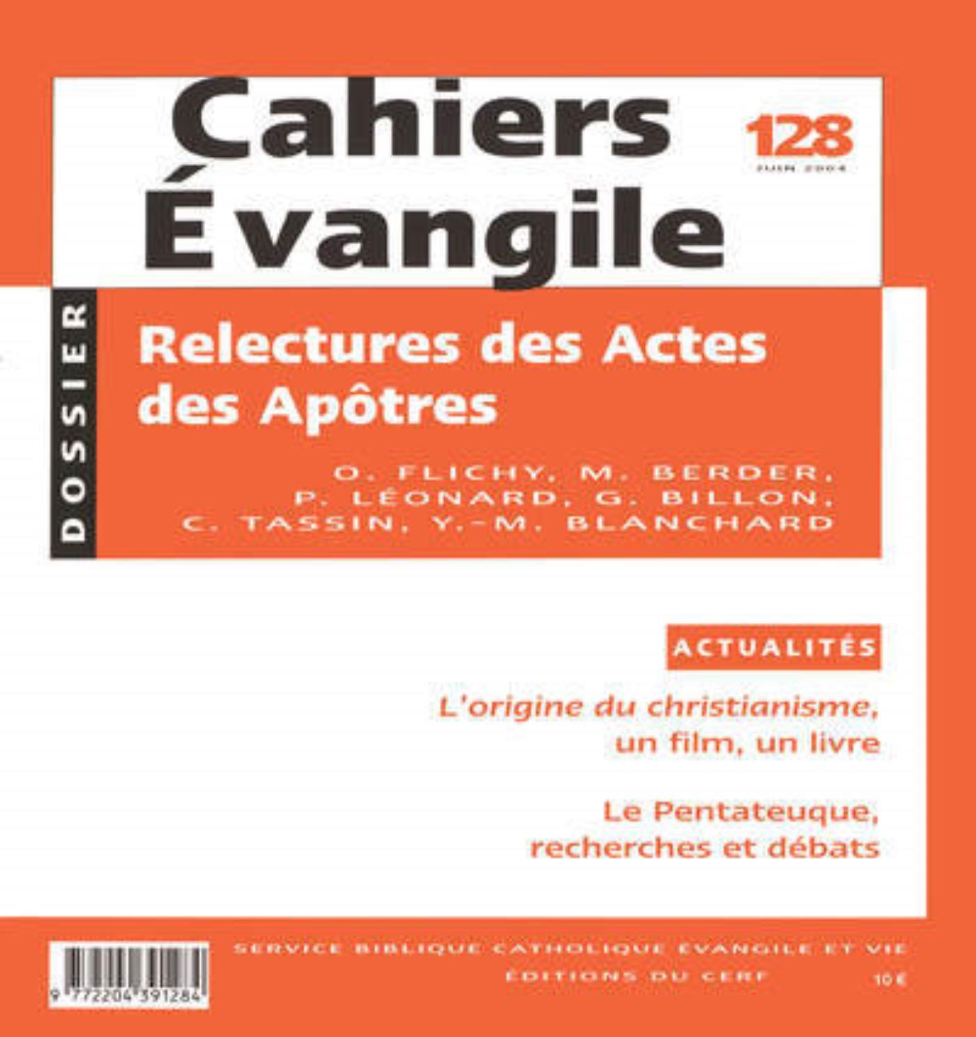 CAHIERS EVANGILE - NUMERO 128 RELECTURES DES ACTESDES APOTRES
