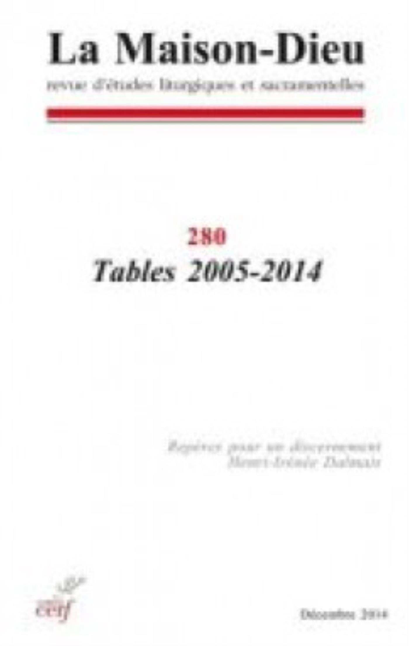 MAISON-DIEU 280 - TABLES 2005-2014
