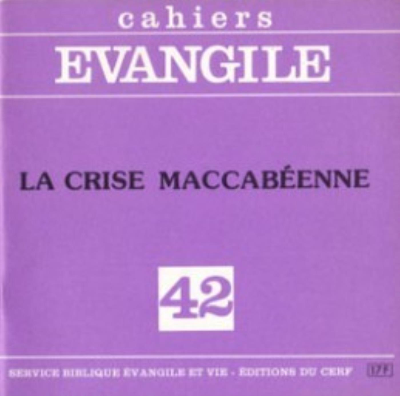 CE-42. LA CRISE MACCABÉENNE