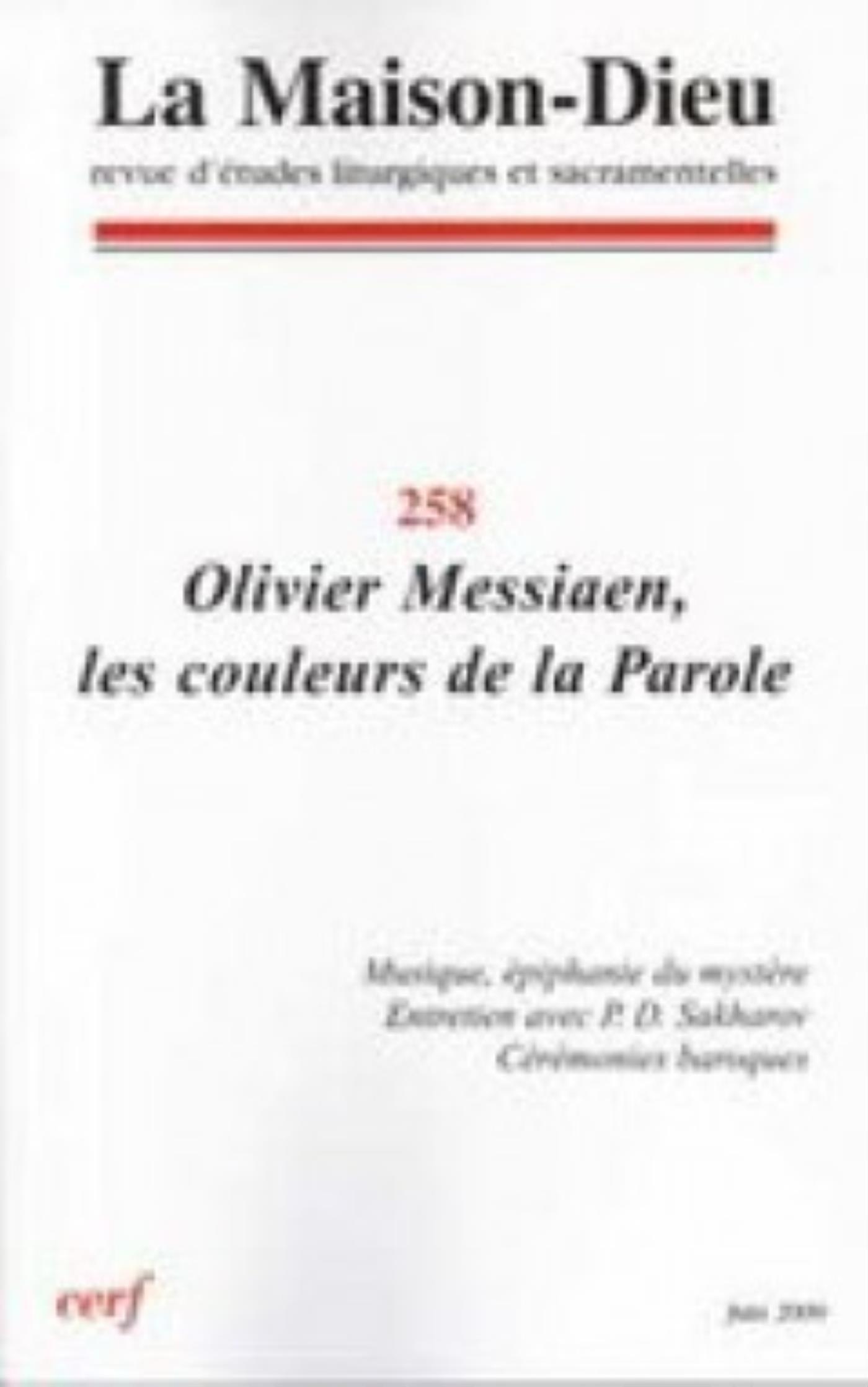 MAISON-DIEU 258 - OLIVIER MESSIAEN, LES COULEURS DE LA PAROLE