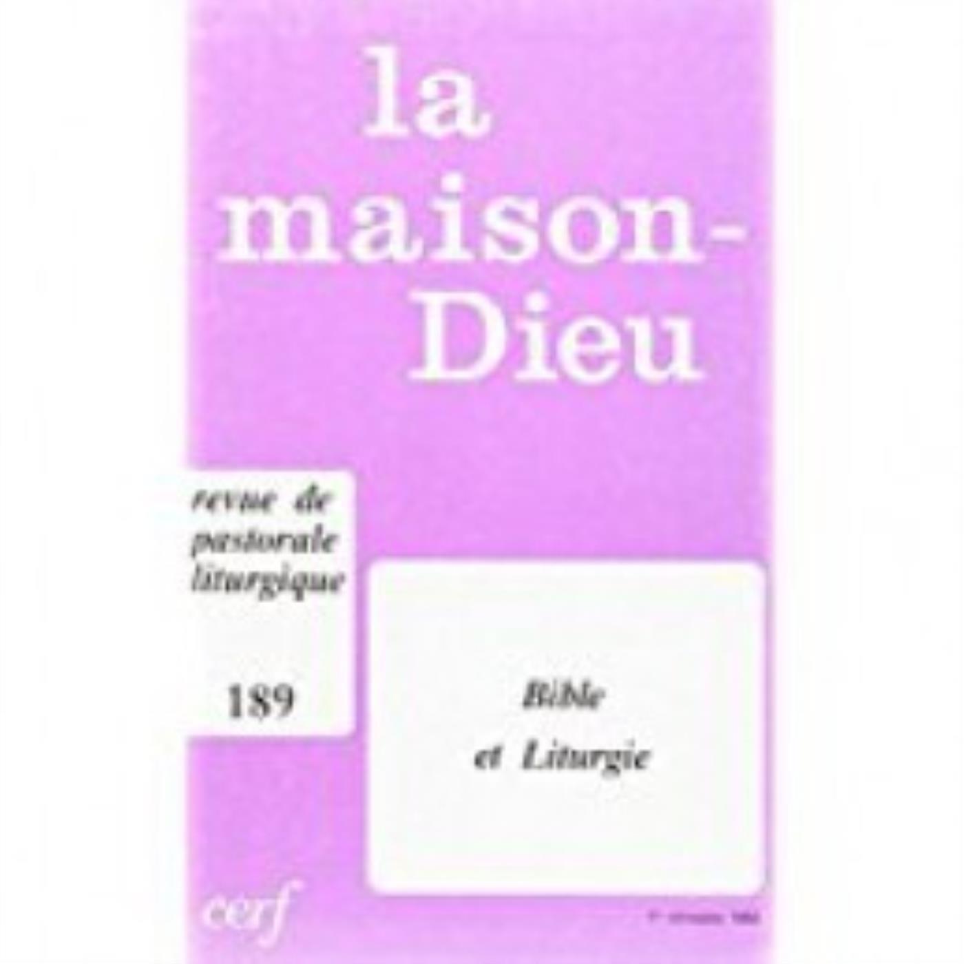 MAISON-DIEU 189 - BIBLE ET LITURGIE