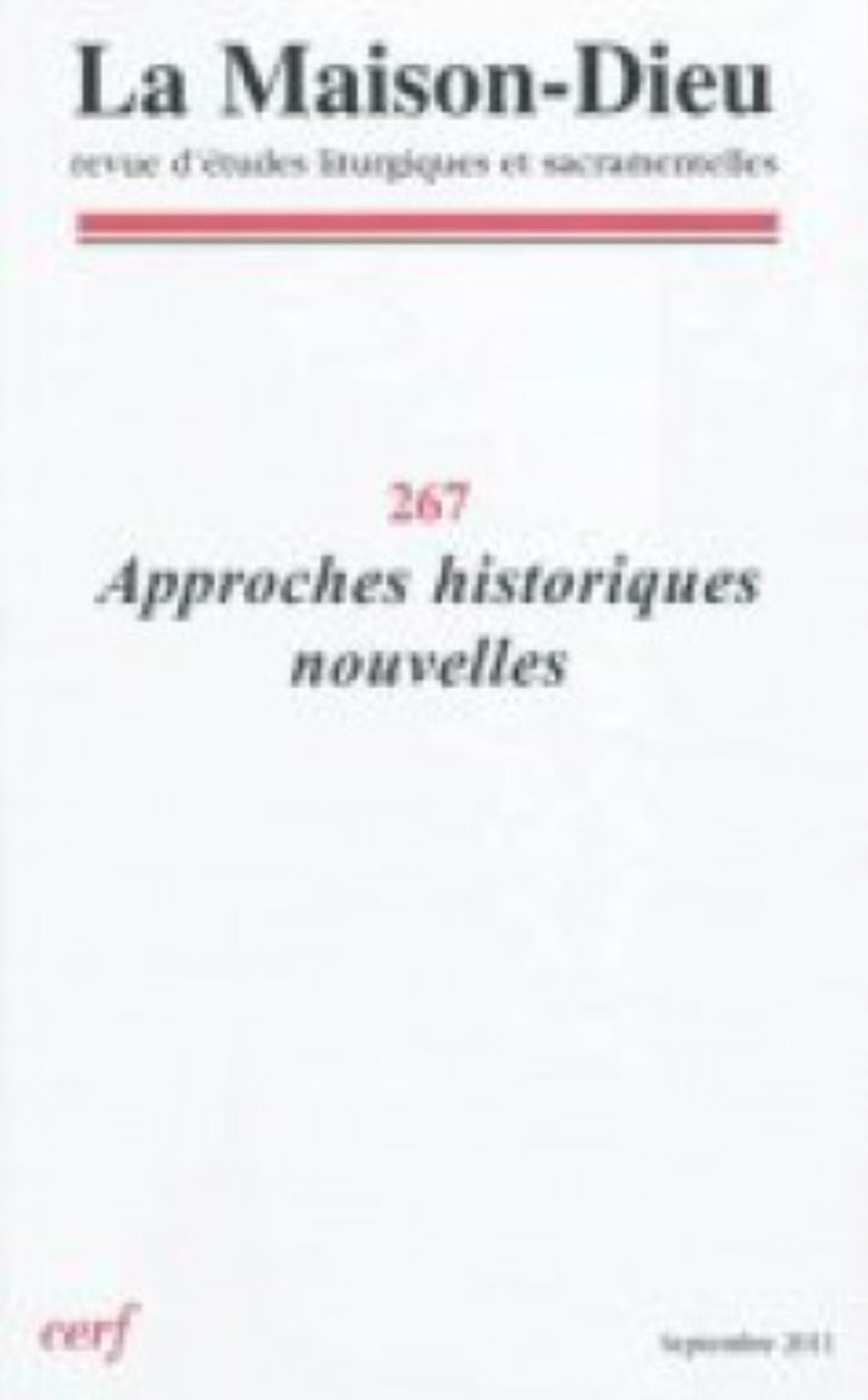 MAISON-DIEU 267 - APPROCHES HISTORIQUES NOUVELLES