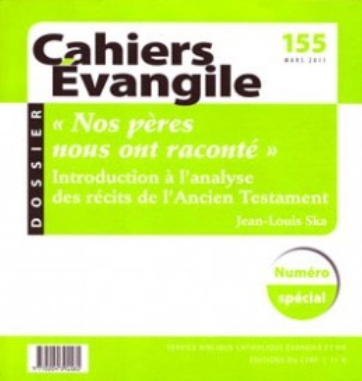 CAHIERS EVANGILE NUMERO 155 NOS PERES NOUS ONT RACONTE