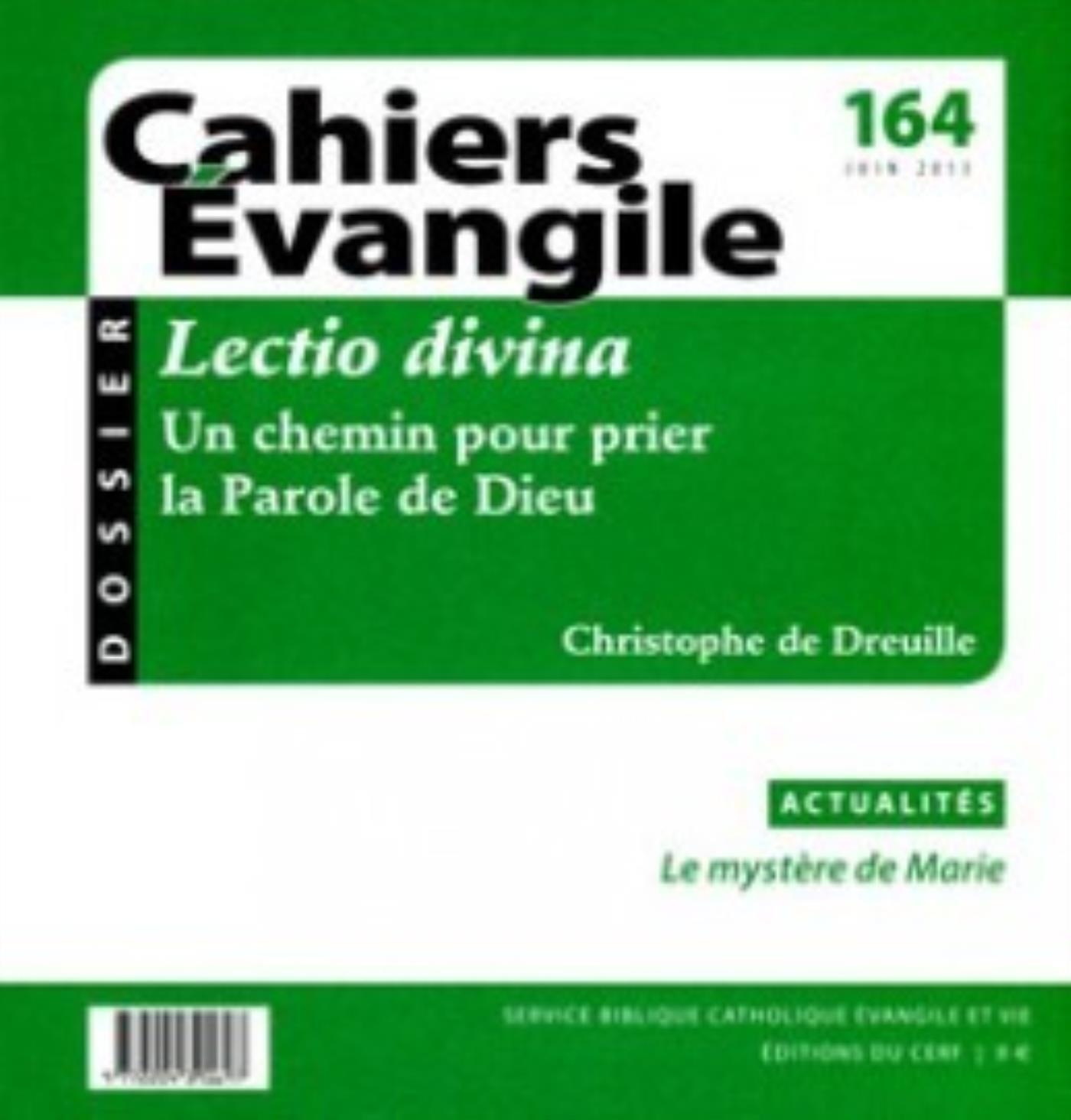 CAHIERS EVANGILE - NUMERO 164 LECTIO DIVINA