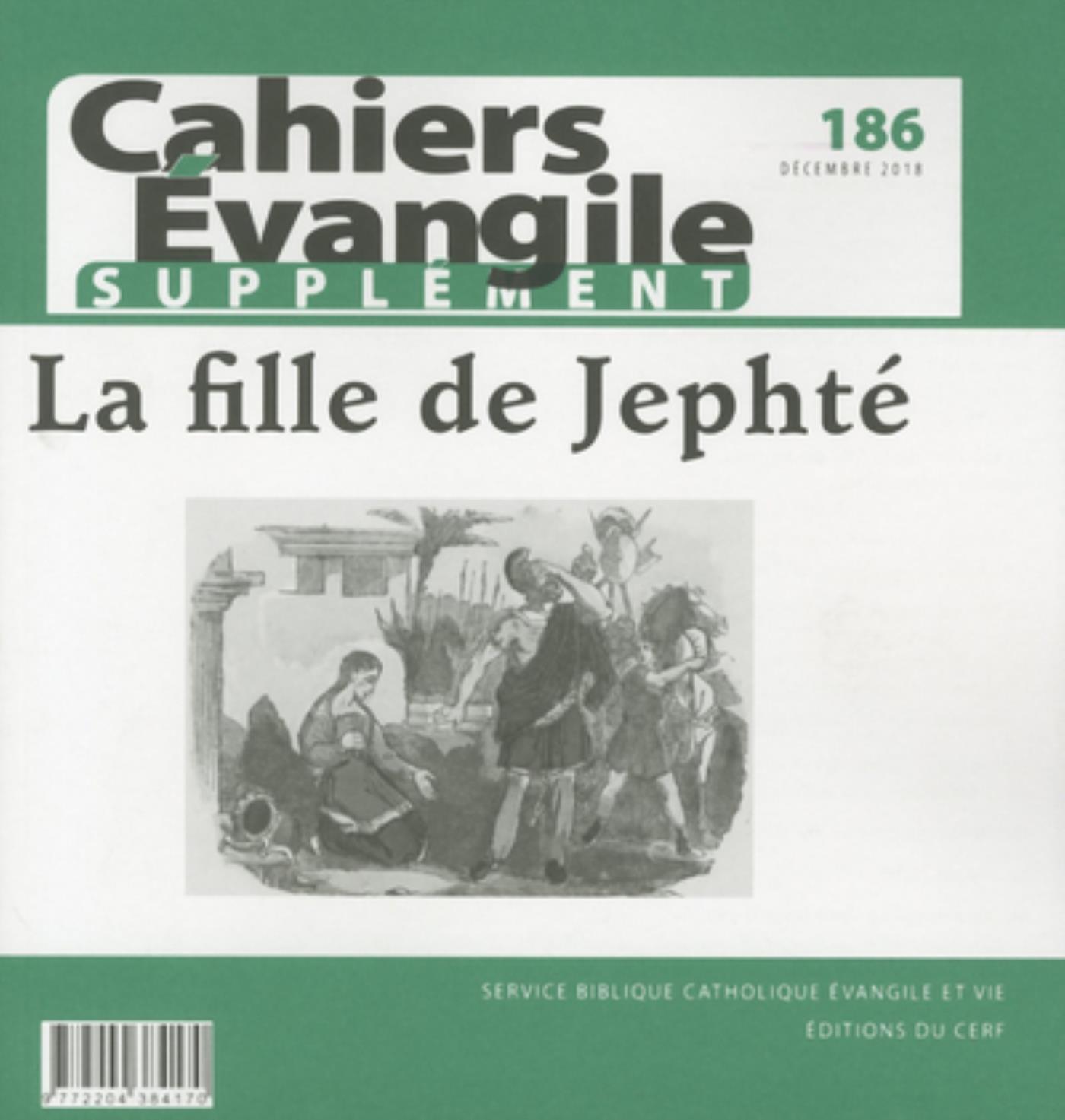 CAHIERS EVANGILE - NUMERO 186 LA FILLE DE JEPHTE -SUPPLEMENT-