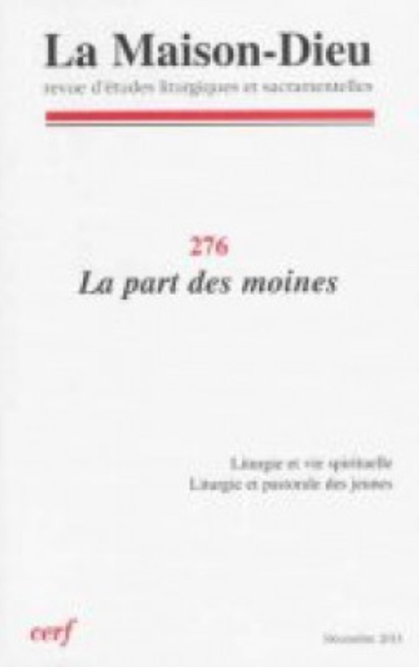 LA MAISON-DIEU - NUMERO 276 LA PART DES MOINES