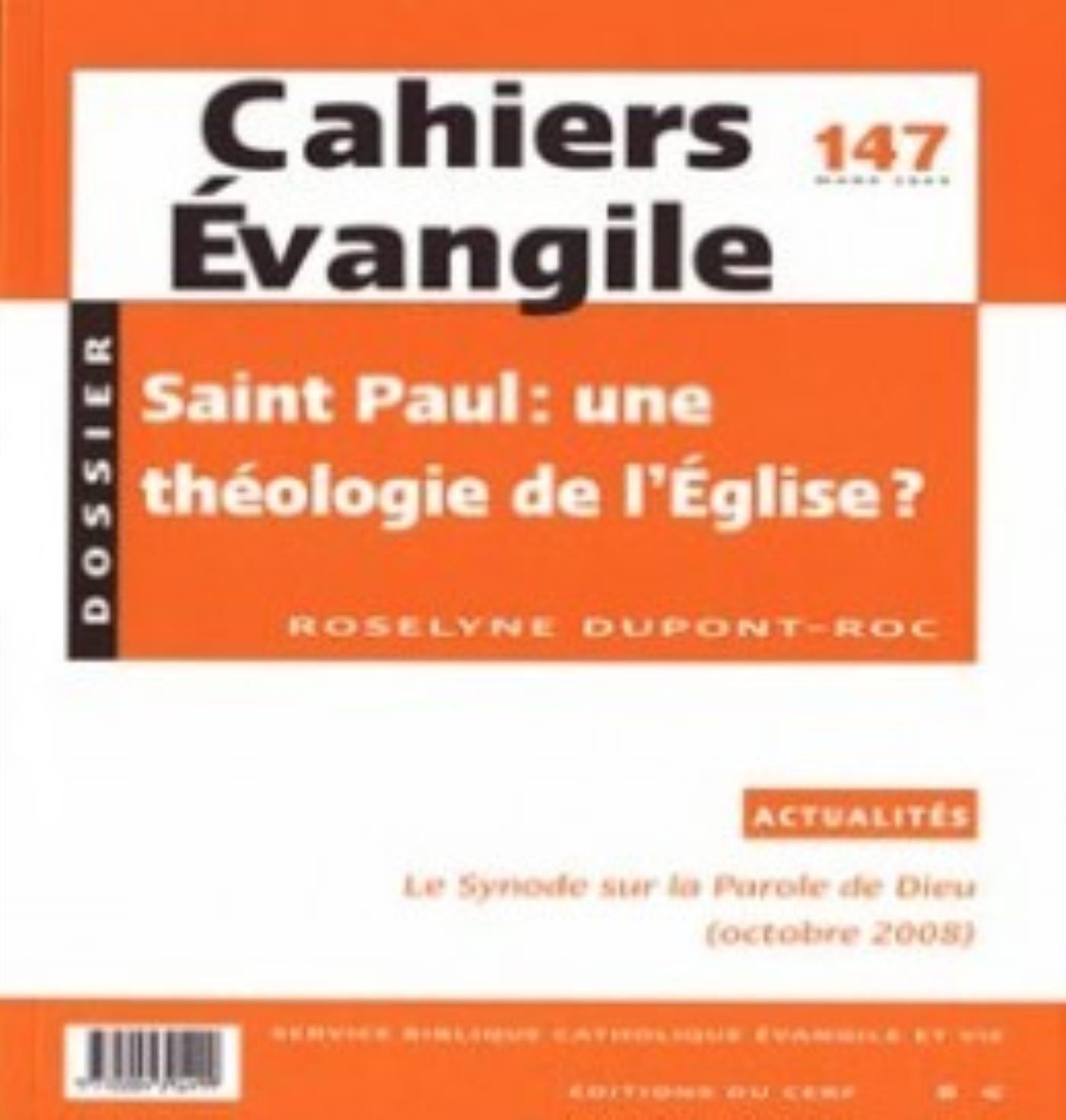 CAHIERS EVANGILE - NUMERO 147 SAINT PAUL : UNE THEOLOGIE DE L'EGLISE ?