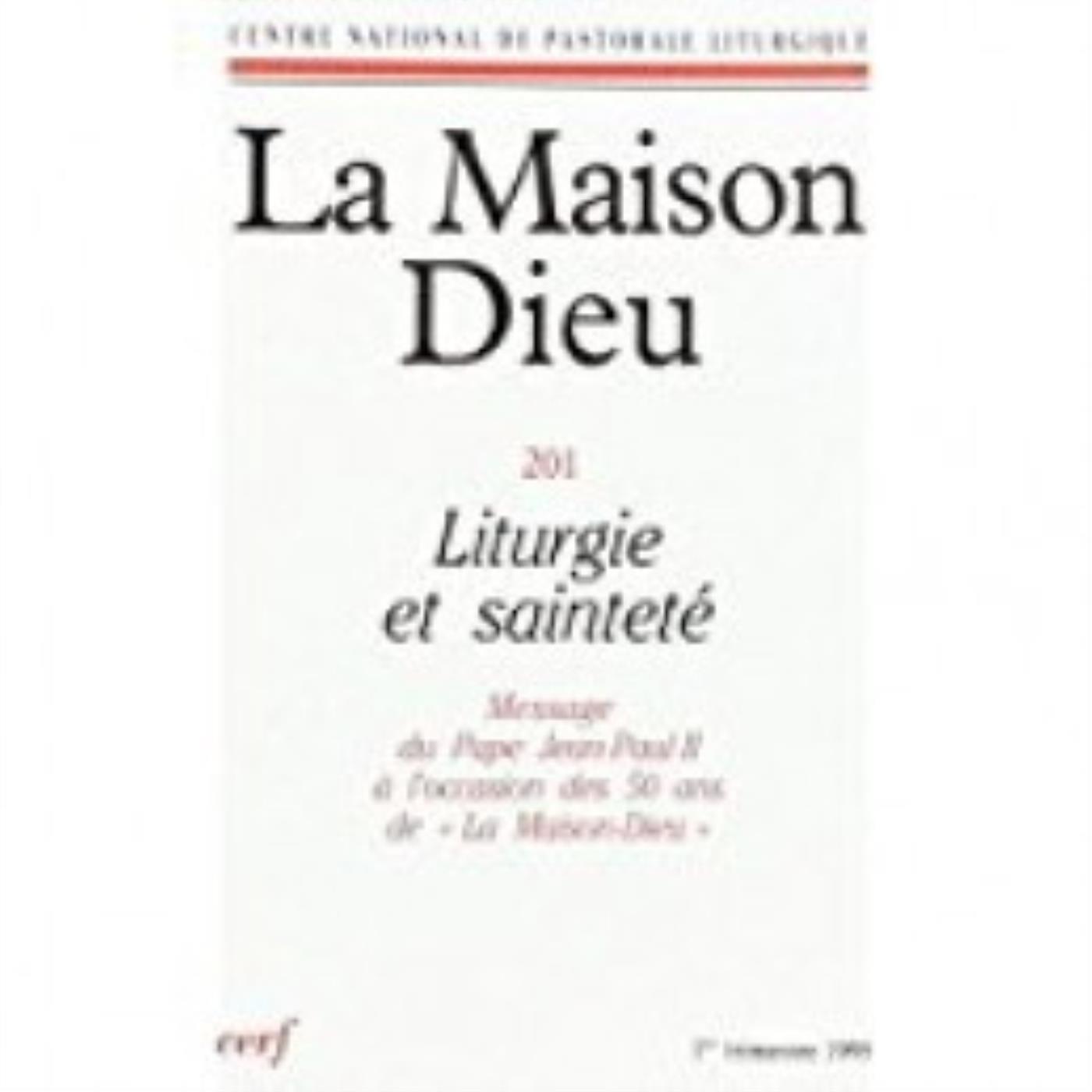 LA MAISON-DIEU NUMERO 201 LITURGIE ET SAINTETE
