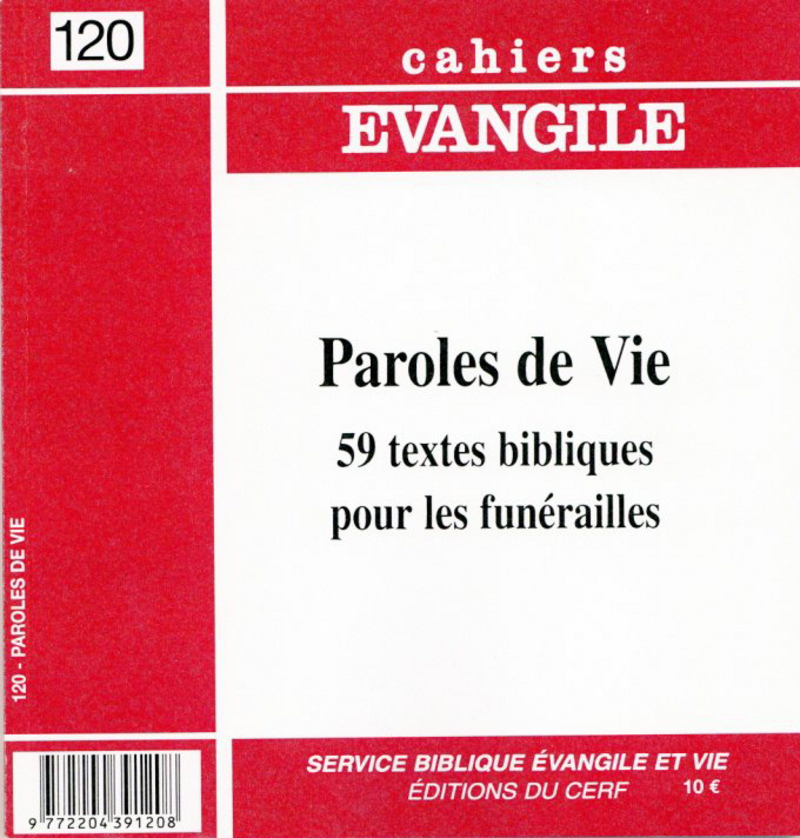CAHIERS EVANGILE NUMERO 120 PAROLES DE VIE